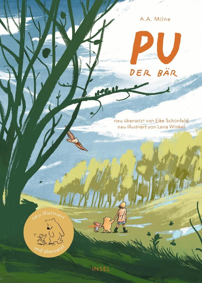 Pu der Bär: Der Vorlese-Klassiker für Kinder ab 6 Jahre | Neu übersetzt von Eike Schönfeld | Zauberhaft illustriert von Lena Winkel