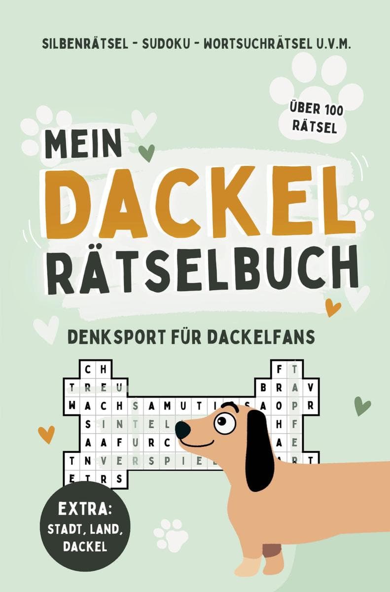 Mein Dackel-Rätselbuch - Denksport für Dackelfans: perfektes Geschenk für Dackelliebhaber