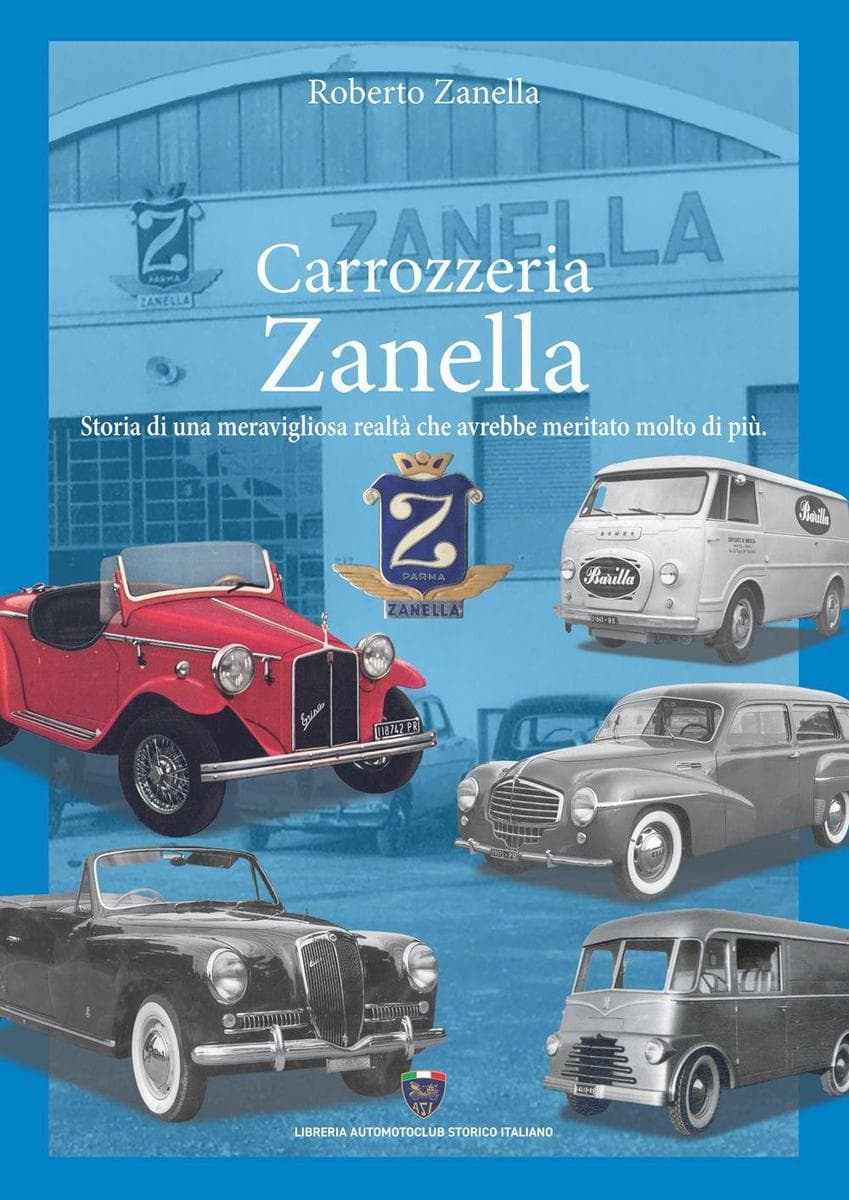 Carrozzeria Zanella. Storia di una meravigliosa realtà che avrebbe meritato molto di più