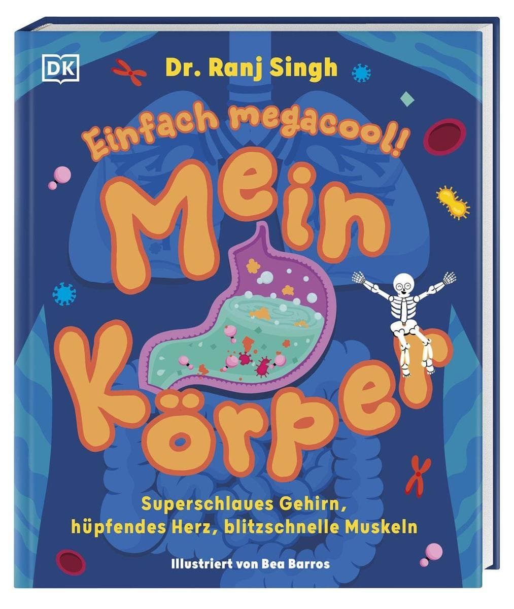 Mein Körper - einfach megacool!: Superschlaues Gehirn, hüpfendes Herz, blitzschnelle Muskeln