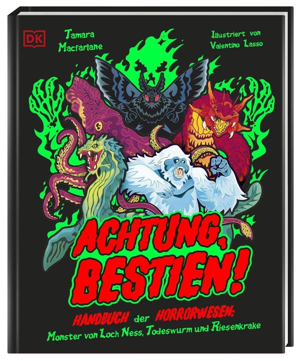 Achtung, Bestien!: Handbuch der Horrorwesen: Monster von Loch Ness, Todeswurm und Riesenkrake