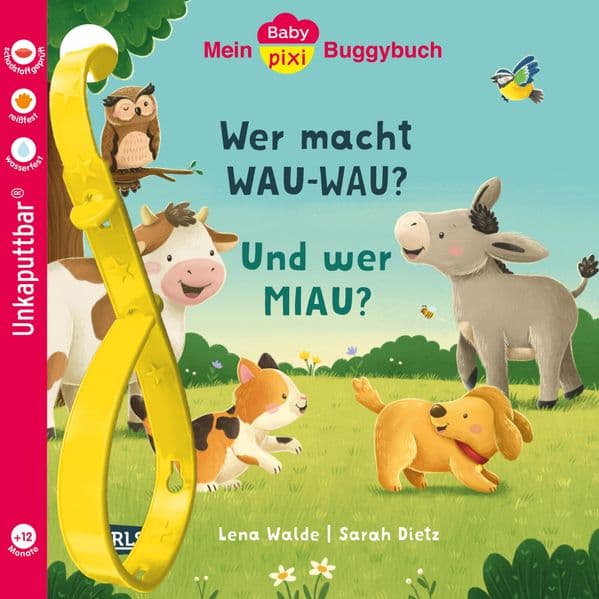 Baby Pixi (unkaputtbar) 195: Mein Baby-Pixi-Buggybuch: Wer macht WAU-WAU? Und wer MIAU?