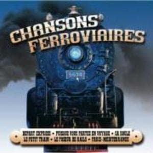 Chansons Ferroviaires
