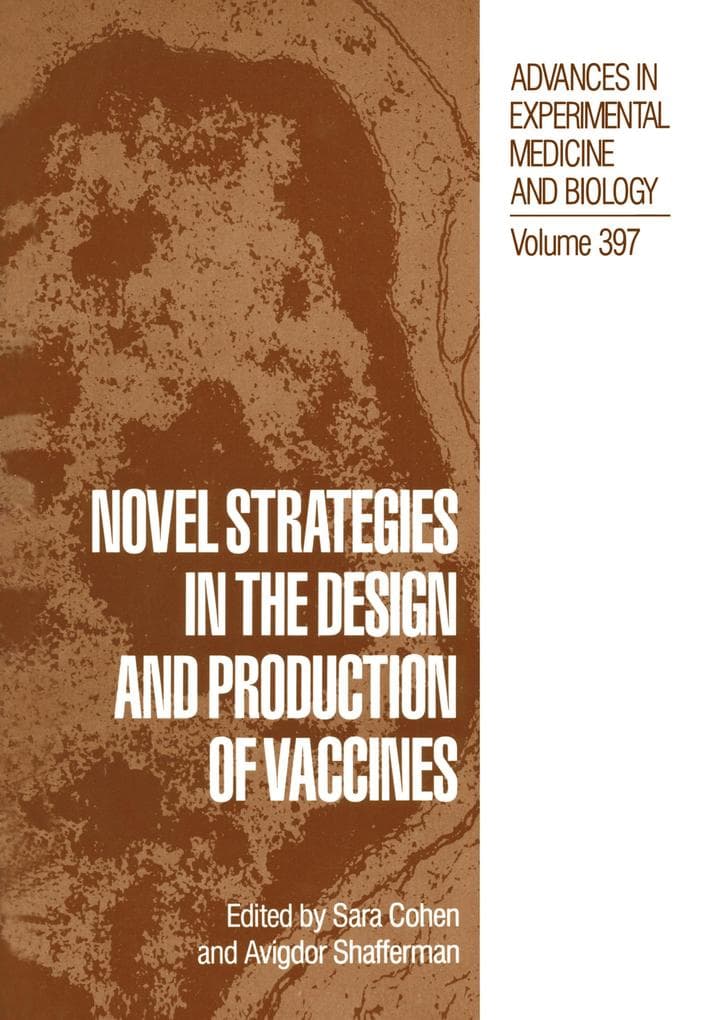 Novel Strategies in the Design and Production of Vaccines
