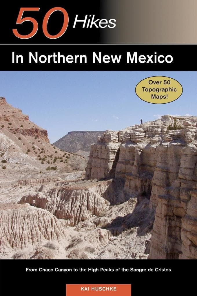 50 Hikes in Northern New Mexico