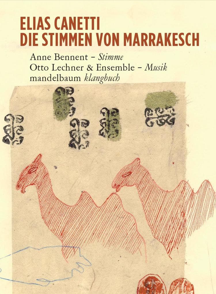 Die Stimmen von Marrakesch: Ein Klangbuch mit CD's