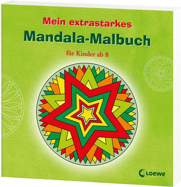 Mein extrastarkes Mandala-Malbuch für Kinder ab 8