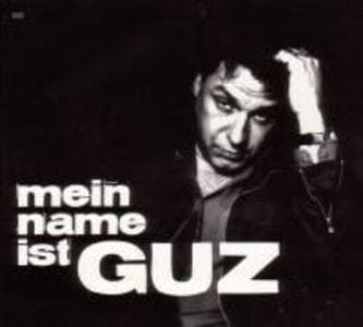 Mein Name ist Guz