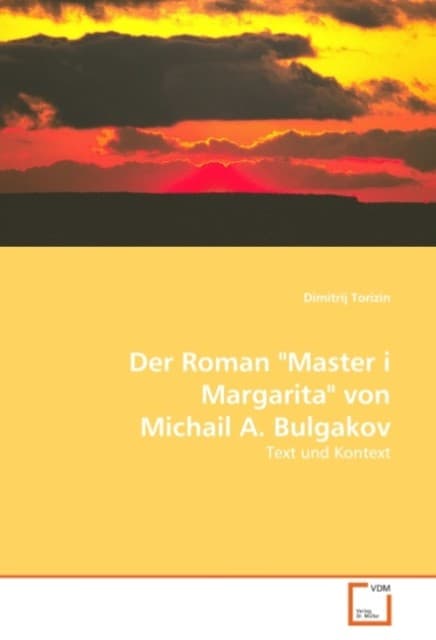 Der Roman "Master i Margarita" von Michail A. Bulgakov