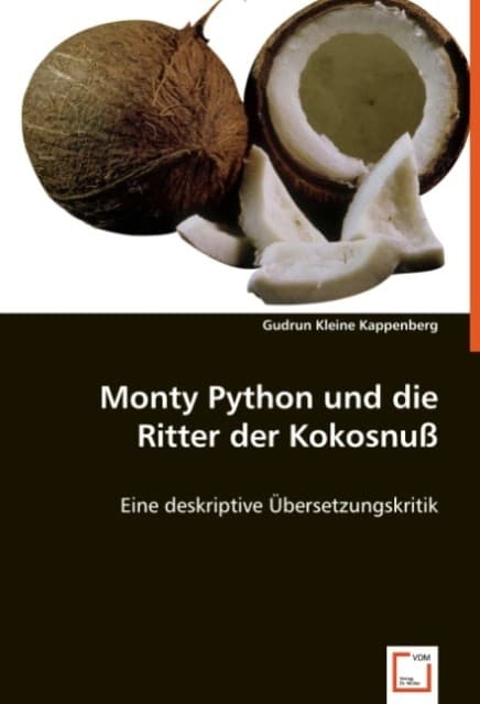 Monty Pythonunddie Ritter der Kokosnuß