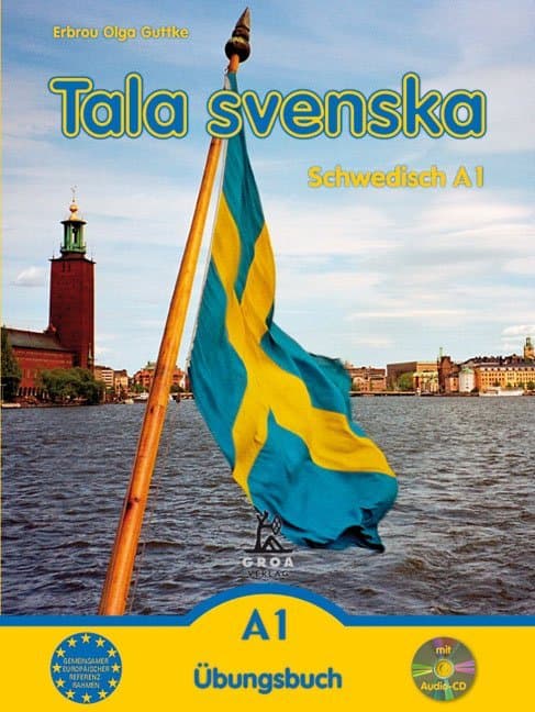 Tala svenska Schwedisch A1. Übungsbuch mit CD