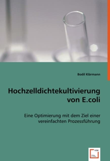 Hochzelldichtekultivierung von E.coli