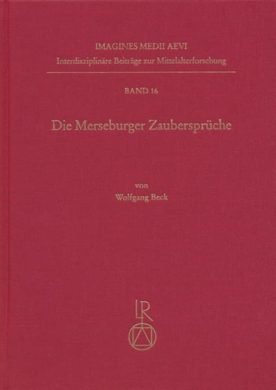 Die Merseburger Zaubersprüche