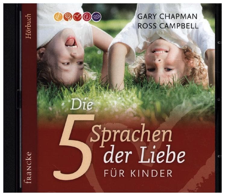 Die fünf Sprachen der Liebe für Kinder, 1 Audio-CD