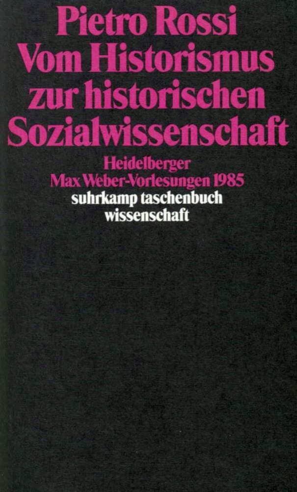 Vom Historismus zur historischen Sozialwissenschaft