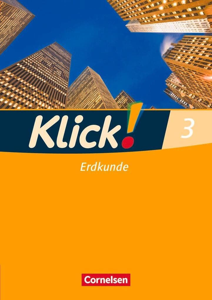 Klick! Erdkunde - Fachhefte für alle Bundesländer - Ausgabe 2008 - Band 3