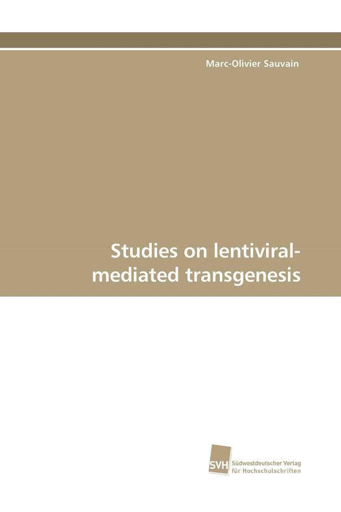 Studies on lentiviral-mediated transgenesis