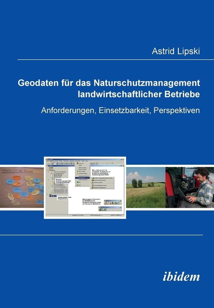 Geodaten fÃŒr das Naturschutzmanagement landwirtschaftlicher Betriebe