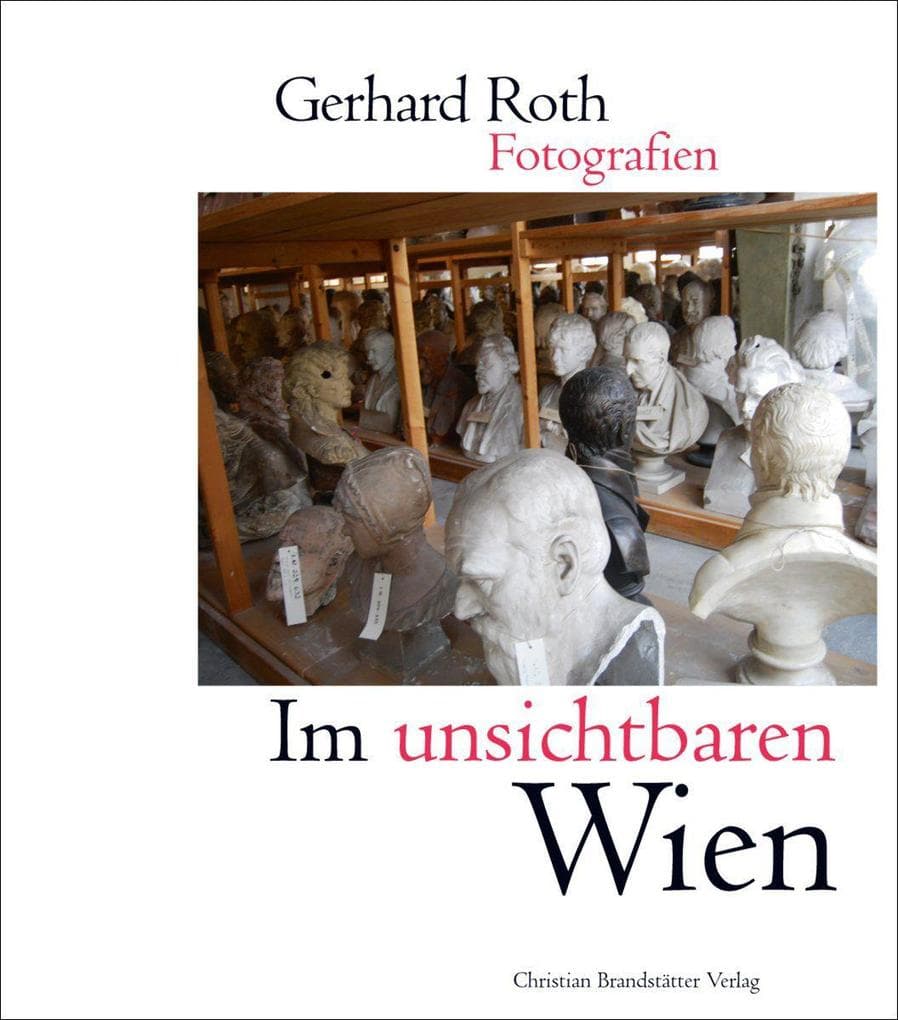 Im unsichtbaren Wien: Fotografien aus Wien von 1986-2009