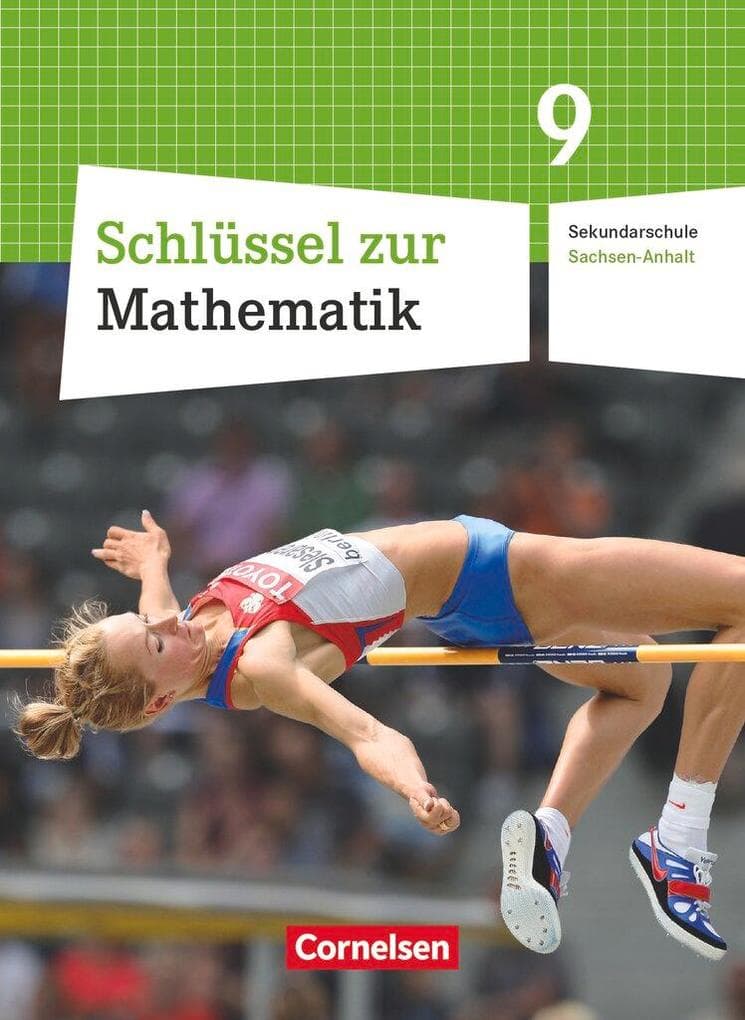 Schlüssel zur Mathematik 9. Schuljahr. Schülerbuch. Sekundarschule Sachsen-Anhalt