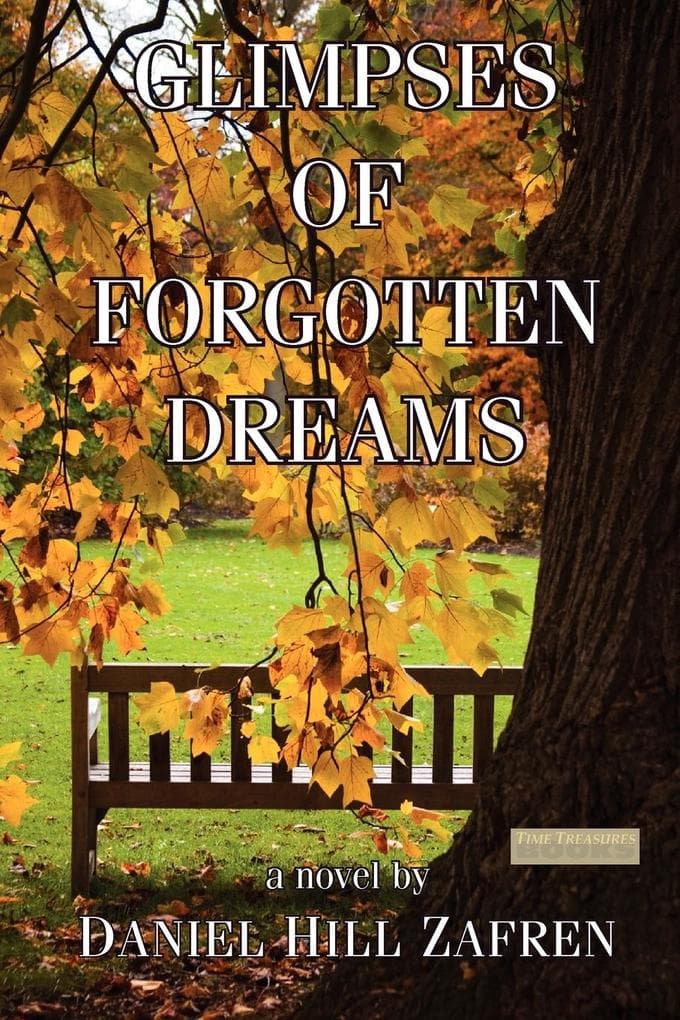 Glimpses of Forgotten Dreams