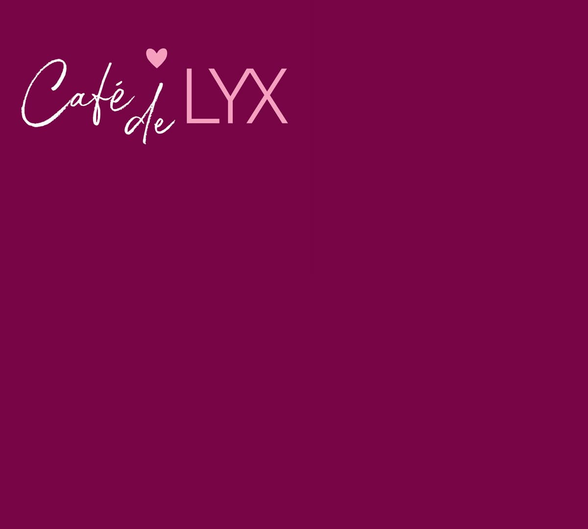 Café de LYX
